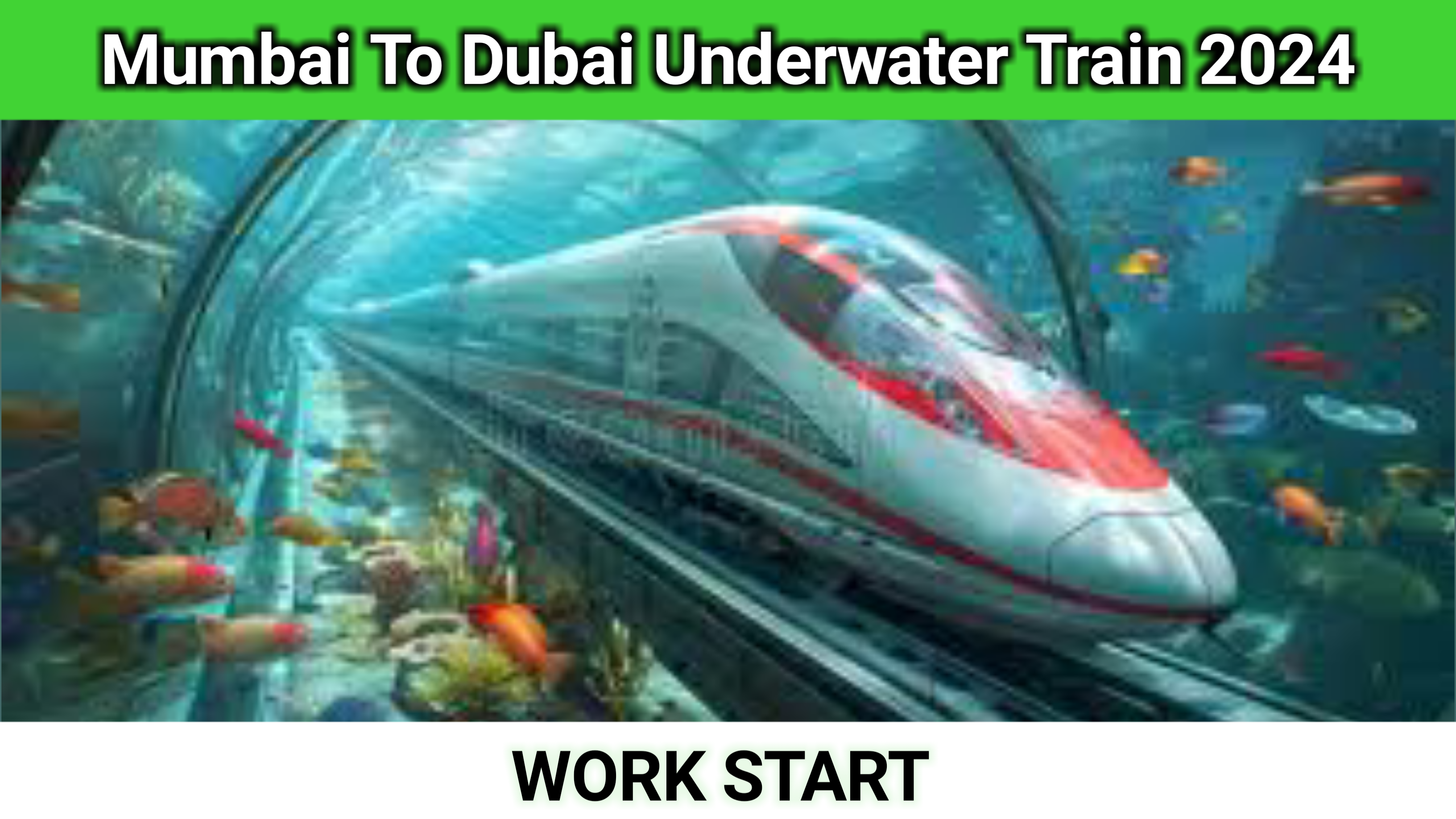 Mumbai To Dubai Underwater Train 2024