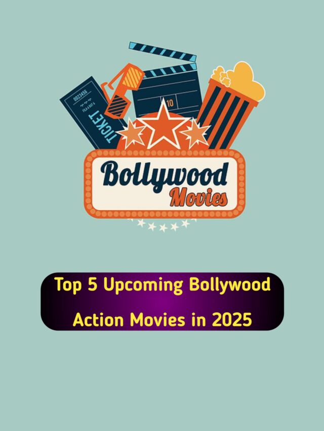 Top 5 Upcoming Bollywood Action Movies in 2025